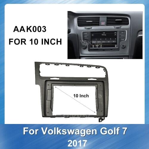 10 inch Car Auto Multimedia fascia for Volkswagen Golf 7 2017 panel dash Installation Mount LHD