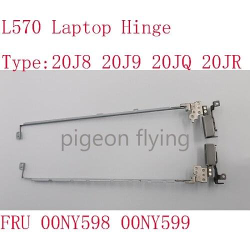 L570 Laptop Hinge For Thinkpad L570 Type: 20J8 20J9 20JQ 20JR FRU 00NY598 00NY599 100% Test OK