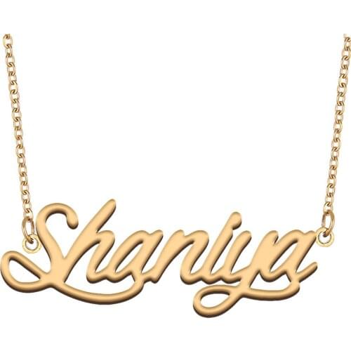 Shaniya Name Necklace for Women Stainless Steel Jewelry 18k Gold Plated Nameplate Pendant Femme Mother Girlfriend Gift