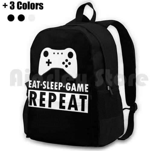 Eat Sleep Game Repeat Outdoor Hiking Backpack Riding Climbing Sports Bag Eat Sleep Game Repeat Gamer