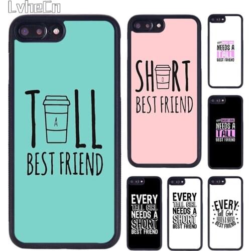 LvheCn Every Tall Girl Needs A Short Best Friend Phone Case For iPhone 5 SE 6s 7 8 Plus 11 12 Pro X XR XS Max Samsung S8 S9 S10