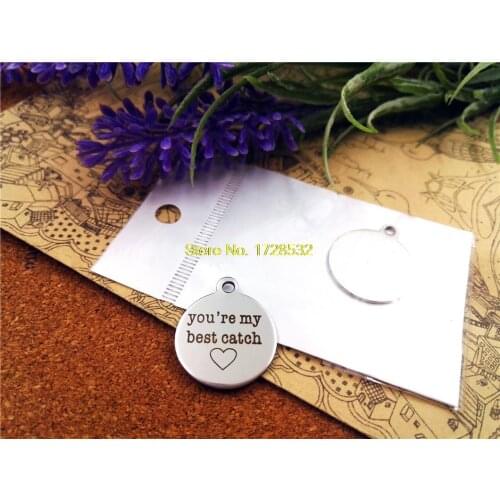 10pcs-stainless steel Charms "you are my best catch heart "DIY Charms Pendants for necklace/bracelet/keychain DIY jewelry