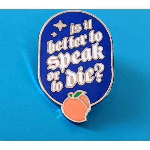 It Is Better to Speak or to Die Brooch Pins Enamel Metal Badges Lapel Pin Brooches Jackets Jeans Fashion Jewelry Accessories