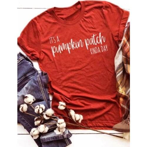 Its A Pumpkin Patch Kinda Day t shirt grunge tumblr quote camisetas aesthetic graphic street style women unisex vintage tee top
