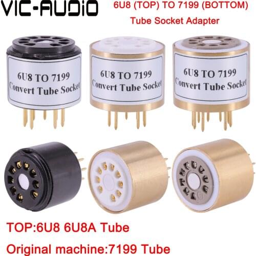 1PC DIY Audio Vacuum Tube 6U8 Tube Top TO 7199 Tube Bottom DIY Socket Adapter Socket Converter Free Shipping