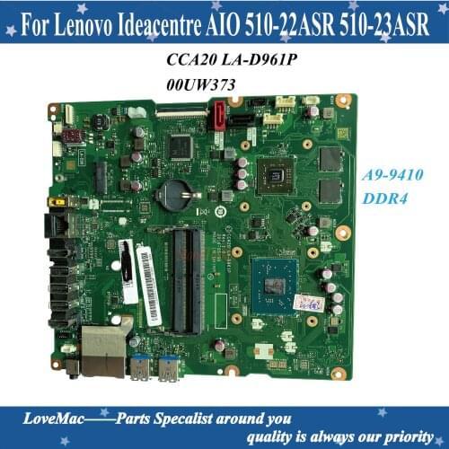 High quality 00UW373 for Lenovo Ideacentre AIO 510-22ASR 510-23ASR Motherboard CCA20 LA-D961P A9-9410 DDR4 100% tested