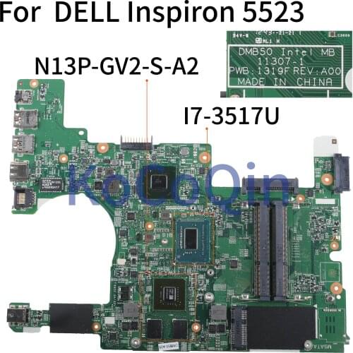 KoCoQin Laptop motherboard For DELL Inspiron 15R 5523 Core I7-3517U Mainboard CN-0GNR2R 0GNR2R 11307-1 N13P-GV2-S-A2 SLJ8C