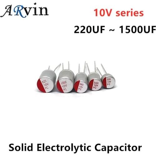 10Pcs DIP Solid Electrolytic Capacitor 10V 220UF 330UF 470UF 560UF 680UF 820UF 1000UF 1500UF