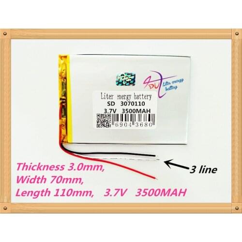 3 line 3070110 Tablet PC battery capacity 3070110 3.7V 3500mA Universal Li-ion battery for tablet pc 7 inch 8 inch 9inch