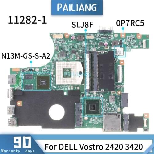 0P7RC5 For DELL Vostro 2420 3420 11282-1 CN-0P7RC5 N13M-GS-S-A2 SLJ8F Mainboard Laptop motherboard tested OK