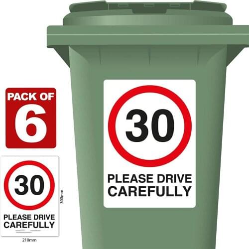 6 X Personalised 30 mph Please Drive Carefully Speed Reduction Wheelie Bin Stickers