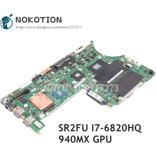 NOKOTION 01AV866 BT463 NM-A611 Laptop motherboard For LENOVO Thinkpad T460P Mainboard SR2FU i7-6820HQ CPU 940MX GPU