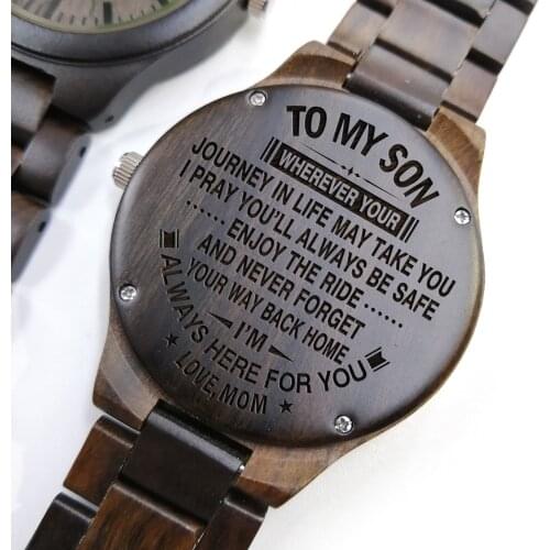 Z1800-1 To My Son-I Pray You'll Always Be Safe Enjoy The Ride And Never Forget I'm Always For You Engraved Wooden Watch Gifts