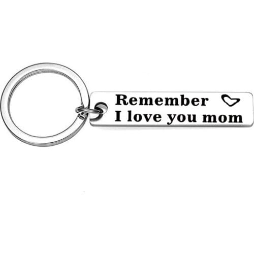 Fashion Accessoriess Remember I Love You Mom Dad Son Daughter Family Jewelry Stainless Steel Pendant Charm Keychain Key Rings