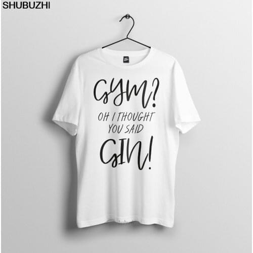 Gin Not Gym - Funny Pun Fashion Comedy - Mens T-Shirt S-5XL T Shirt newest cotton Men Tshirt Punk Tops Cotton Tees sbz8542