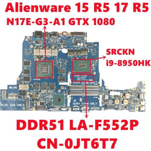 CN-0JT6T7 0JT6T7 JT6T7 For Dell Alienware 15 R5 17 R5 Laptop Motherboard DDR51 LA-F552P W/ i9-8950HK N17E-G3-A1 Fully Tested OK