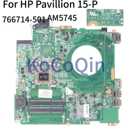 KoCoQin Laptop motherboard For HP Pavillion 15-P 15Z-P A10-5745 Mainboard DAY23AMB6C0 766714-501 766714-601 766714-001
