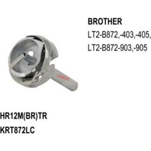 Rotary Hook HG12M(BR)TR Lager Tpye With Shaft use for Brother LT2-B872, -403, -405 LT2-B872-903, -905