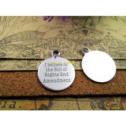 10pcs--stainless steel charms"I believe in the Bill of Rights 2nd Amendment " 5 style for choosing DIY Charms Pendants