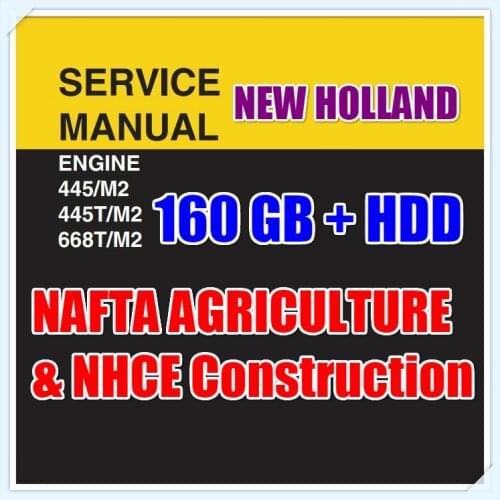 New Holland NAFTA AGRICULTURE & NHCE Construction Equipment Service Manual 2019 Full more 160Gb file+ Hard DISC
