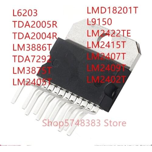 10PCS L6203 TDA2005R TDA2004R LM3886T TDA7292 LM3875T LM2405T LMD18201T L9150 LM2422TE LM2415T LM2407T LM2409T LM2402T ZIP-11