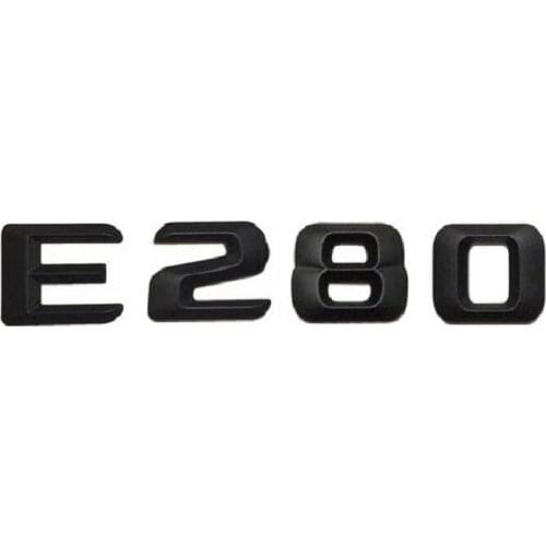 Matt Black " E 280" Car Trunk Rear Letters Words Number Badge Emblem Decal Sticker for Mercedes Benz E Class E280