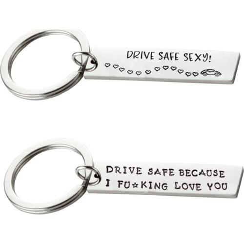 Drive Safe Sexy Keychain Love You Keyring Trucker Husband Boyfriend Girlfriend Gift Dad Gift Valentines Day Stocking Stuffer