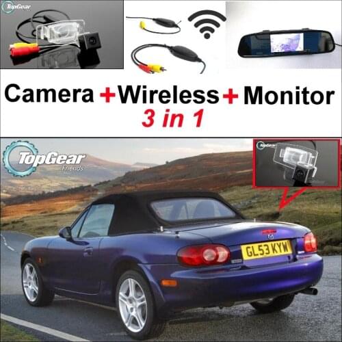 3 in1 Special Rear View Camera + Wireless Receiver + Mirror Monitor Back Up Parking System For Mazda Miata MX-5 Roadster