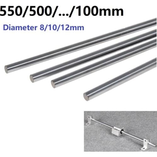 MEGA 3D Printer Smooth Rod Linear Rail Optical Axis 550 500 400 390 370 350 300 285 200 100mm OD 12 10 8mm Shaft Rail Guide