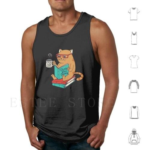 Drink Good Coffee And Read Good Books Tank Tops Vest Sleeveless Cat Cats Animal Animal Lover Pet Pet Lover Cute Adorable