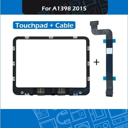 2015 Year Laptop TouchPad Track Pad 810-5827-A Cable 821-2652-A for Macbook Pro Retina 15" A1398 Trackpad Touch pad with Cable