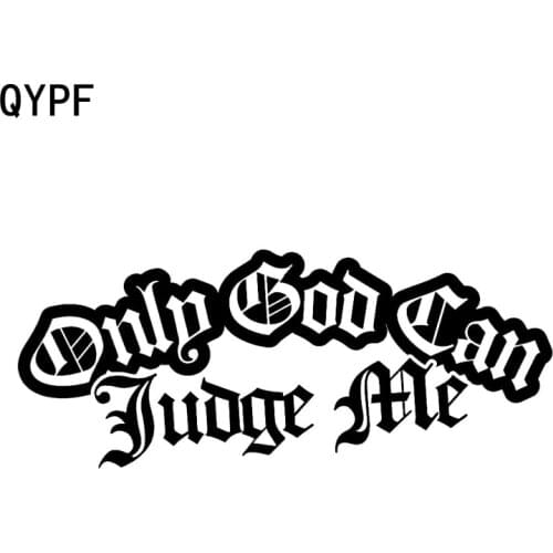 QYPF 18cm*7.4cm Fashion Only God Can Judge Me Vinyl Retro-reflective Decal Black Silver Decor Car Sticker C15-1784