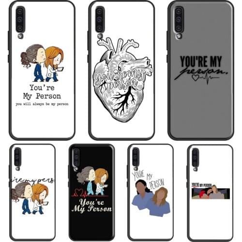 You're My Person Greys Anatomy For Samsung A12 A32 A42 A52 A72 A71 A51 A41 A31 A11 A70 A50 A40 A10 A02 A21S Phone Cover