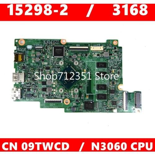 CN 09TWCD 15298-2 N3060 CPU Mainboard For Dell INSPIRON 3168 CN-9TWCD Laptop Motherboard 100%Tested Working Well