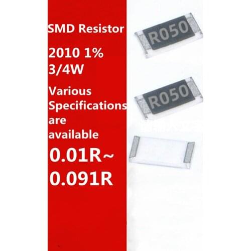 50PCS 2010 3/4W SMD Resistance 1% 0.01R~0.091R 0.015R 0.02R 0.03R 0.047R 0.05R 0.062R 0.082R R010 R020 R030 R047 R050 R091 R082