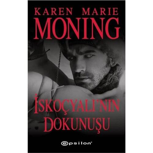 İskoçyalı'nın Feel Karen Marie Moning Epsilon Publishing House Novel Sequence