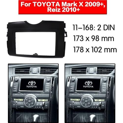 Car Radio frame Audio Fascia For TOYOTA Mark X 2009+, Reiz 2010+ Car Stereo Radio Fascia Panel Installation Adapter