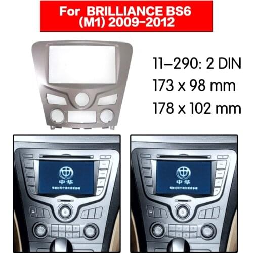 Radio Fascia for BRILLIANCE BS6 (M1) 2009+ Double Din Radio DVD Stereo CD Panel Dash Mount 11-290