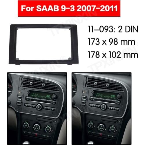 Car radio Frame Panel Auto Radio Stereo Fascia For SAAB 93 2007-2011 Dash Plate Facia Panel Mount Trim Kits Frame Adapter