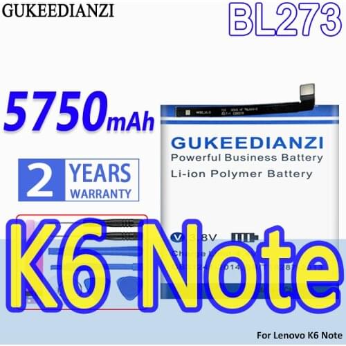High Capacity GUKEEDIANZI Battery BL273 5750mAh For Lenovo K6 Note K6note (Dual DIM)
