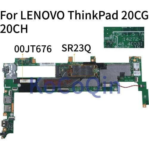 KoCoQin laptop Motherboard For LENOVO ThinkPad HELIX TYPE 20CG 20CH M-5Y71 8G Mainboard 00JT676 LDK-1 14272-1 48.4EO31.011 SR23Q