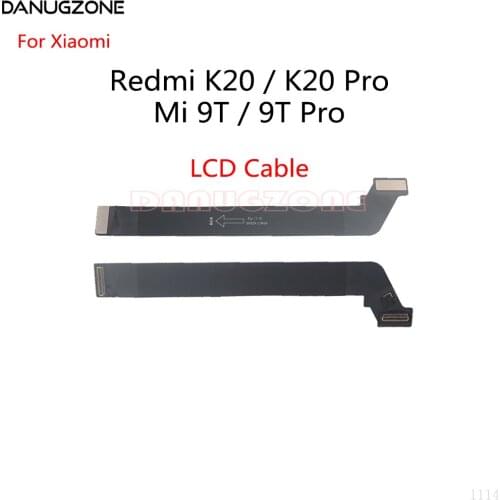 10PCS/Lot For Xiaomi Redmi K20 / K20 Pro / Mi 9T Global / Mi 9T PRO LCD Display Connect Main Board Motherboard Flex Cable