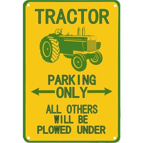 Tractor Tin Sign Parking Only All Others Will Be Plowed Under Outdoor Garden Metal Vintage Garage Wall Signs mancave