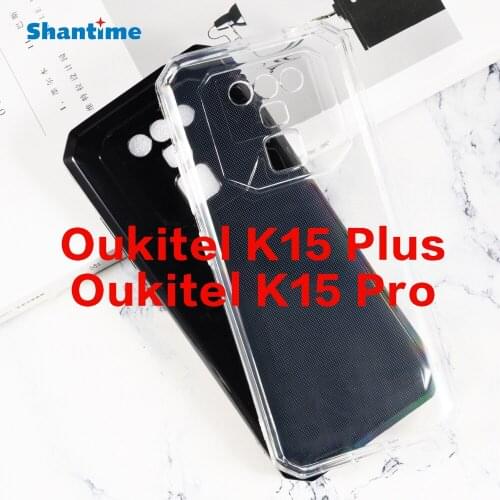 For Oukitel K15 Plus Case Ultra Thin Clear Soft TPU Case Cover For Oukitel K15 Pro Couqe Funda
