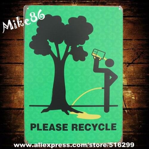 [ Mike86 ] PLEASE RECYCLE Metal Gift Bar Wall art Painting Poster Craft Decor AA-180 Mix order 20*30 CM