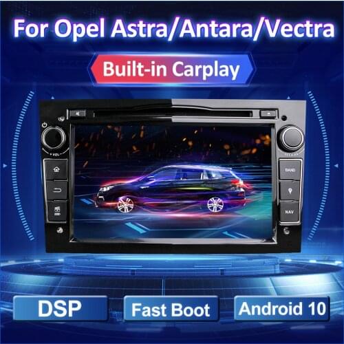 DSP Android 10 Car Radio For Opel Astra H G J Vauxhall Vectra Antara Zafira Corsa Vivaro Meriva Veda Multimedia GPS 2 DIN DVD