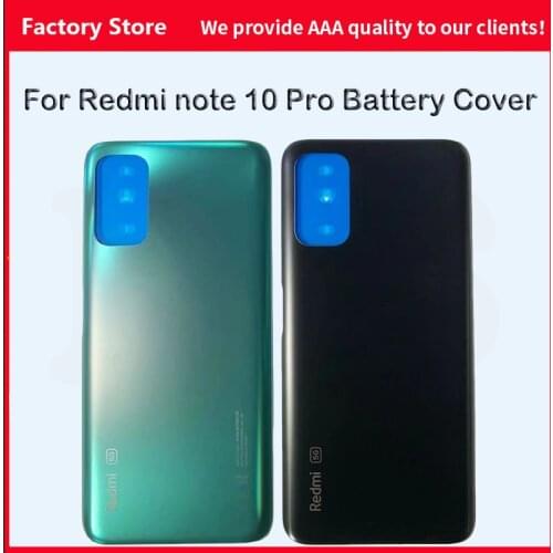 6.67'' Original back cover For Xiaomi Redmi Note 10 Pro Back Battery Rear Housing Door Cover For Redmi M2101K6G Back Housing