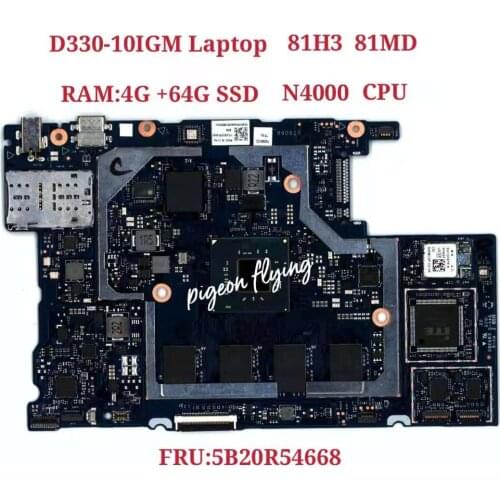 For Lenovo ideapad D330-10IGM Laptop Motherboard 81H3 CPU:N4000 RAM:4G SSD:64 GHSB J MV-6 E89382 FRU:5B20R54668 100% Test Ok