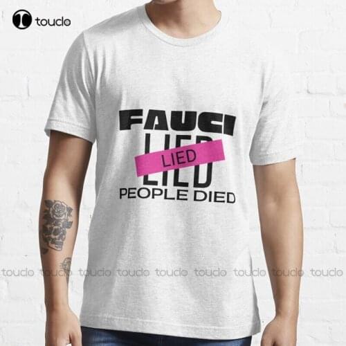 New Fauci Lied People Died 2 T-Shirt Horror Movie Shirts s-5xl mens black shirt Unisex