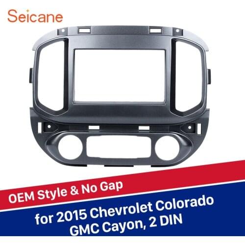 Seicane 2 DIN Car auto Stereo Fascia Panel Install Frame Trim Kit for Chevrolet Colorado GMC Cayon 173*98/178*100/178*102mm